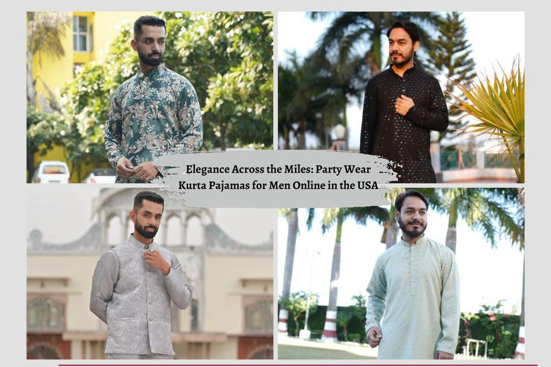 Elegance Across the Miles: Party Wear Kurta Pajamas for Men Online in the USA